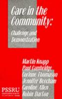 Care In The Community: Challenge And Demonstration