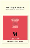 Body in Analysis {Chiron Clinical Series)