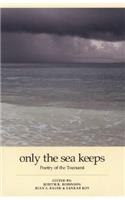 Only the Sea Keeps: Poetry of the Tsunami