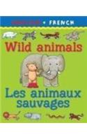 Wild Animals/Les Animaux Savagaes