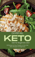 Keto Diet for Beginners 2021