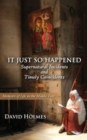 It Just So Happened: Supernatural Incidents and Timely Coincidents