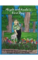 Miyah and Koala's First Day