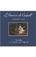 L'Amour de Cassatt / Cassatt's Love
