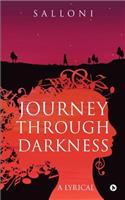 Journey Through Darkness: A Lyrical