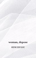 woman, depose