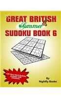 Great British Summer Sudoku. Book 6 Very Hard: 120 Sudoku puzzles with solutions, very hard level. Large print puzzles perfect for all ages(6 Great British Sudoku)