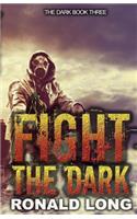 Fight the Dark