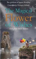 The Magical Flower Of Wishes