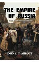 The Empire of Russia from the Remotest Periods to the Present Time