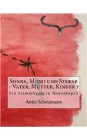 Sonne, Mond und Sterne - Vater, Mutter, Kinder ?