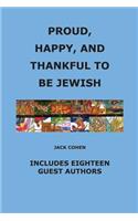 Proud, Happy, and Thankful to be Jewish