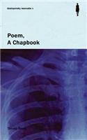 Poem, A Chapbook