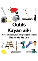Français-Hausa Outils/Kayan aiki Dictionnaire illustré bilingue pour enfants