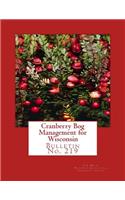 Cranberry Bog Management for Wisconsin