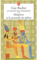 Khephren Et La Pyramide Du Sphinx