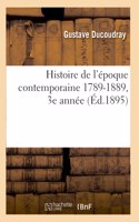Histoire de l'Époque Contemporaine 1789-1889, 3e Année
