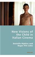 New Visions of the Child in Italian Cinema