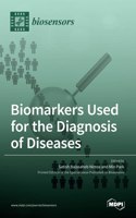 Biomarkers Used for the Diagnosis of Diseases