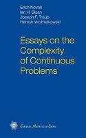 Essays on the Complexity of Continuous Problems