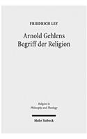 Arnold Gehlens Begriff der Religion