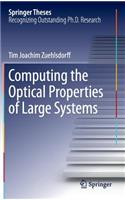 Computing the Optical Properties of Large Systems