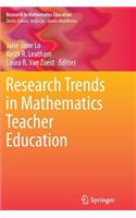 Research Trends in Mathematics Teacher Education