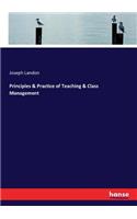 Principles & Practice of Teaching & Class Management