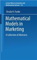 Mathematical Models in Marketing