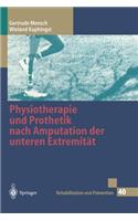 Physiotherapie Und Prothetik Nach Amputation Der Unteren Extremität