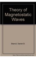 Theory of Magnetostatic Waves