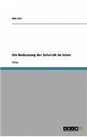 Die Bedeutung der Schariah im Islam
