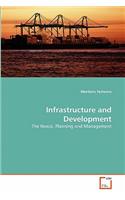 Infrastructure and Development