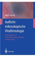 Auflichtmikroskopische Vitalhistologie