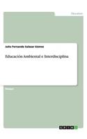 Educación Ambiental e Interdisciplina