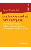 Aus Bundesgrenzschutz Wird Bundespolizei