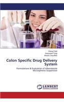 Colon Specific Drug Delivery System