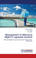 Management of Alternaria blight in rapeseed-mustard