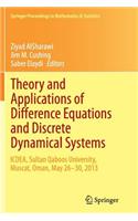 Theory and Applications of Difference Equations and Discrete Dynamical Systems