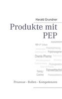 Produkte mit PEP