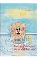 Timmi lernt Schwimmen