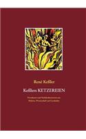 Keßlers Ketzereien: Provokantes und Nachdenkenswertes aus Medizin, Wissenschaft und Geschichte
