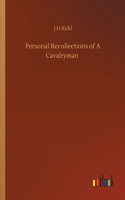 Personal Recollections of A Cavalryman
