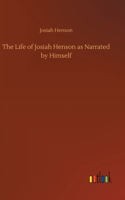 Life of Josiah Henson as Narrated by Himself