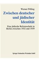 Zwischen Deutscher Und Jüdischer Identität