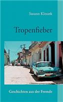 Tropenfieber