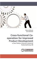 Cross-functional Co-operation for Improved Product Development