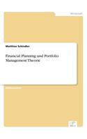 Financial Planning und Portfolio Management Theorie