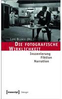 Die Fotografische Wirklichkeit