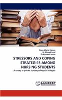 Stressors and Coping Strategies Among Nursing Students